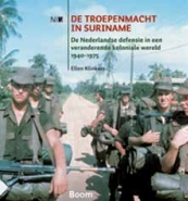 De troepenmacht in Suriname