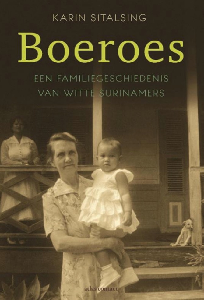 Boekrecensie: Boeroes, een familiegeschiedenis van witte Surinamers -  Parbode Sneak Peek